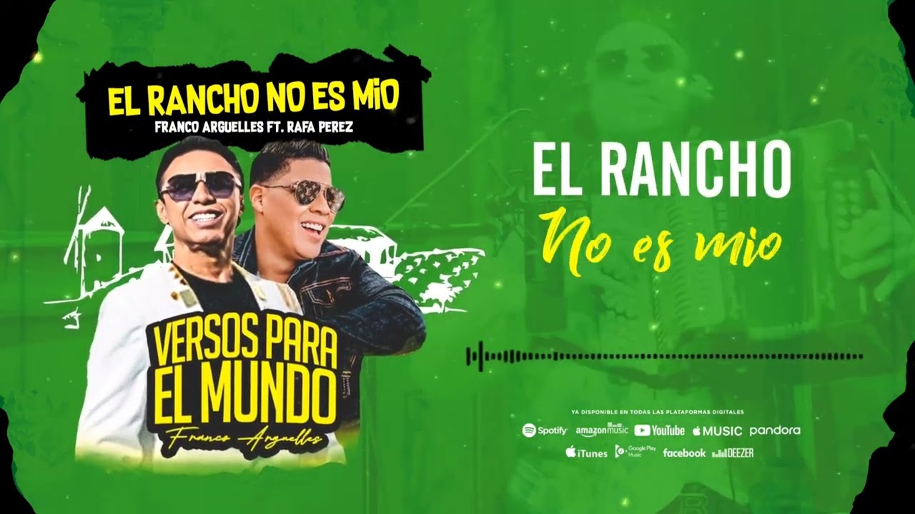 Franco Arguelles Ft. Rafa Perez - El rancho no es mio (Lyric video)
