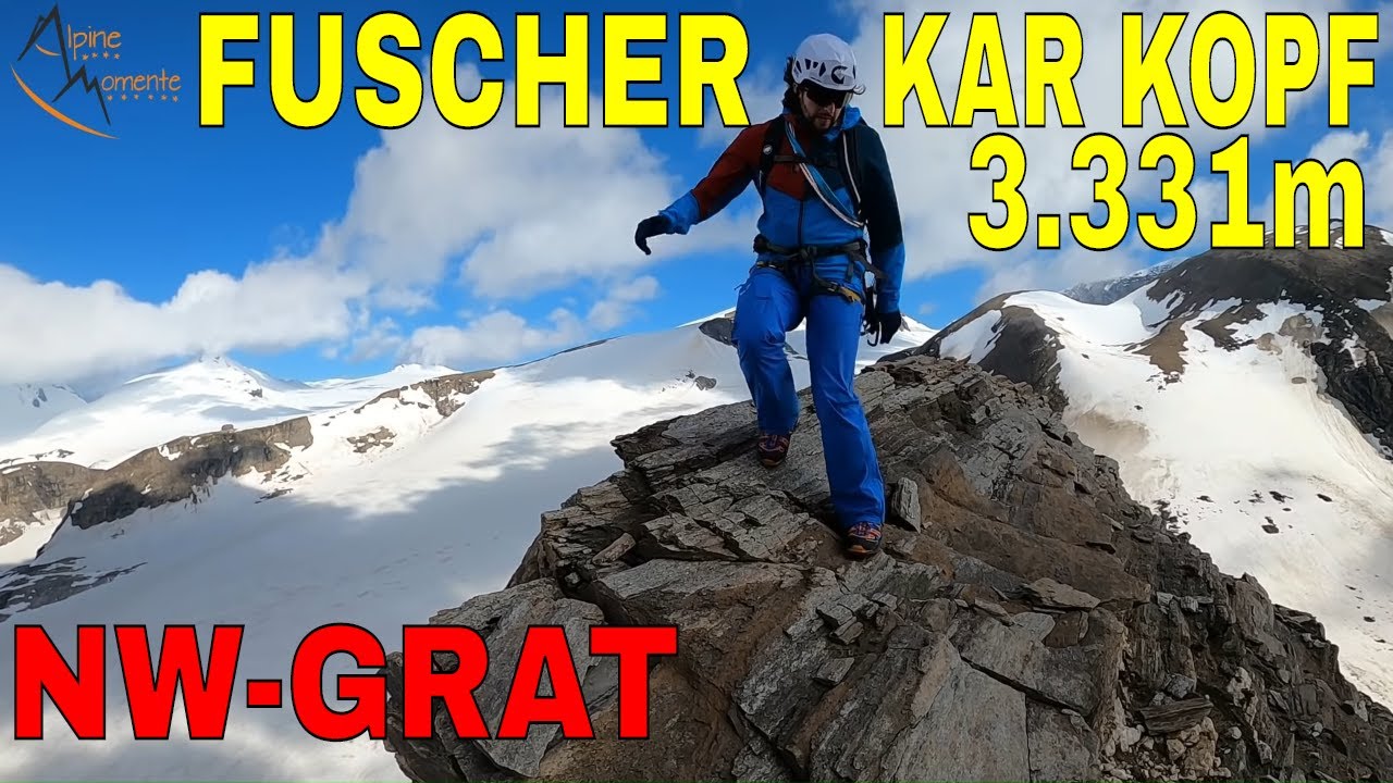 SPEKTAKULÄRER GRAT | Fuscherkarkopf Nordwestgrat 3.331m und Normalweg | Alpine Momente