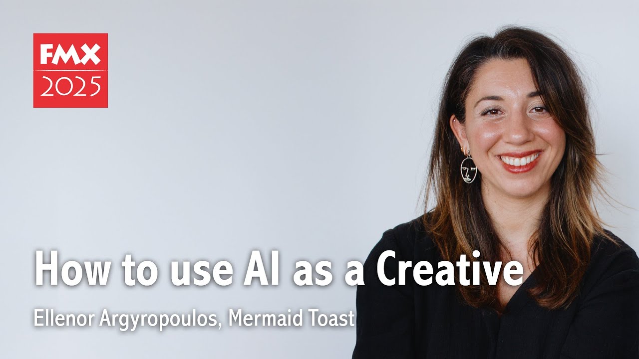 How to Use AI as a Creative: Ellenor Argyropoulos at FMX 2025