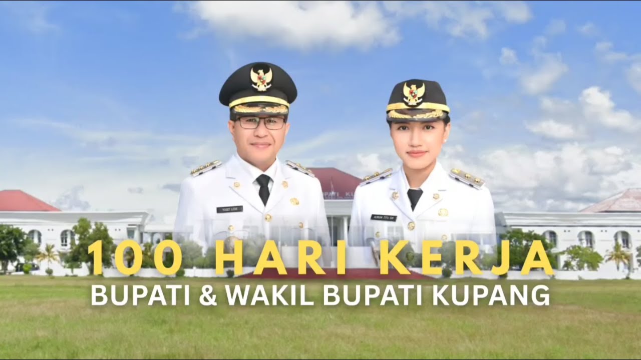 100 HARI KERJA BUPATI DAN WAKIL BUPATI KUPANG