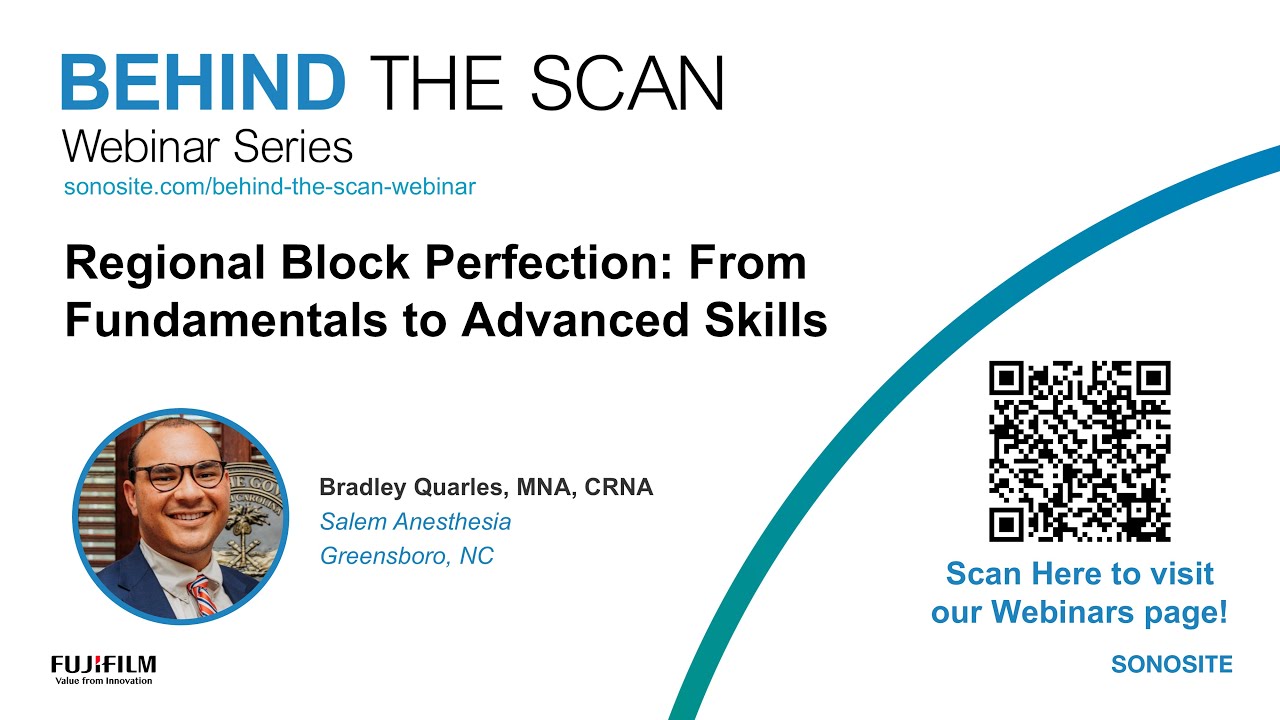 Behind the Scan Webinar - Regional Block Perfection: From Fundamentals to Advanced Skills