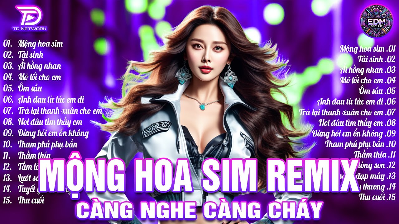Mộng Hoa Sim Remix ♫ BXH Nhạc Trẻ EDM Hot Trend TRIỆU VIEW - Top 15 Bản EDM TikTok Hot Trend