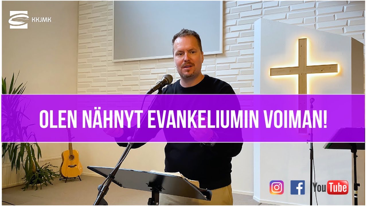 Olen nähnyt Evankeliumin voiman - Markus Sainio