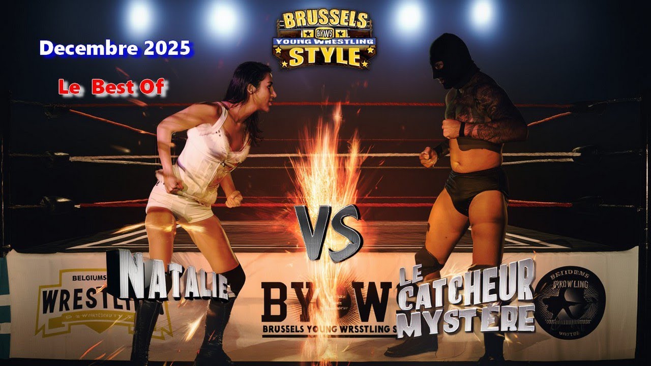 B y w s , Décembre  2025  Natalie  vs  Le Catcheur Mystère