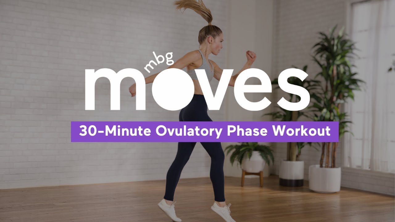 30 Minute Ovulatory Phase Workout
