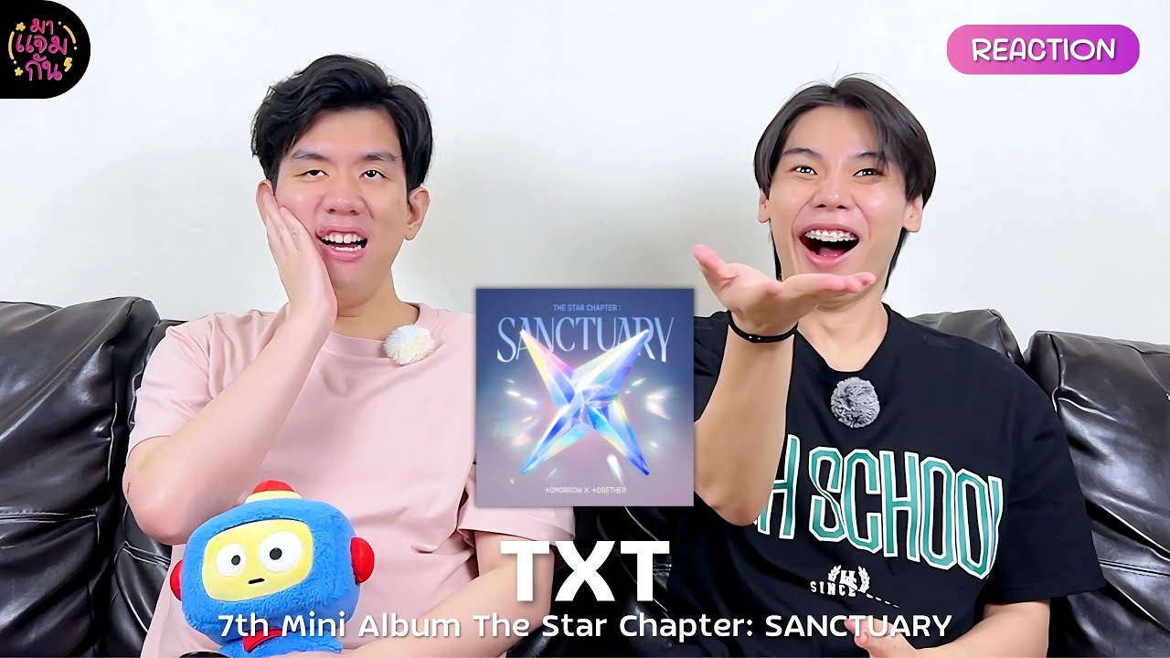 [REACTION] TXT 7th Mini Album The Star Chapter: Sanctuary (Heaven, Danger, Forty One Winks etc.)
