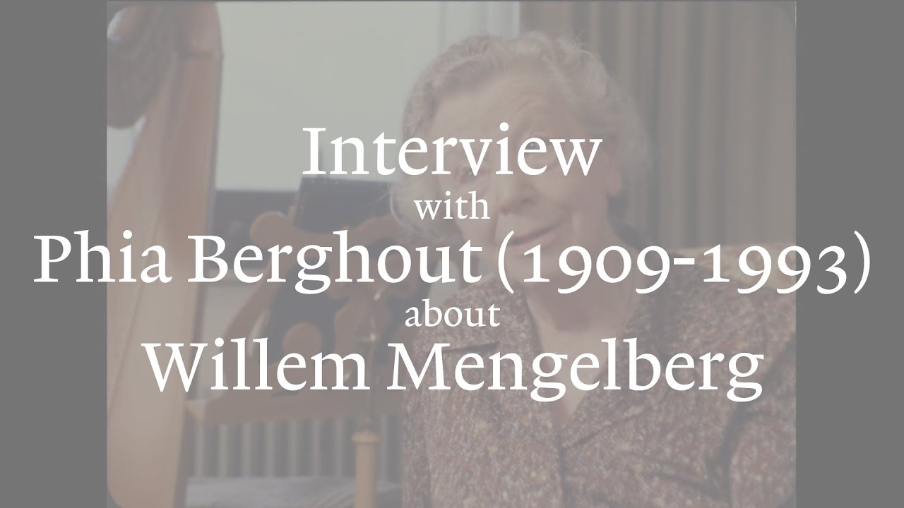 Interview with Phia Berghout about Willem Mengelberg (1984)