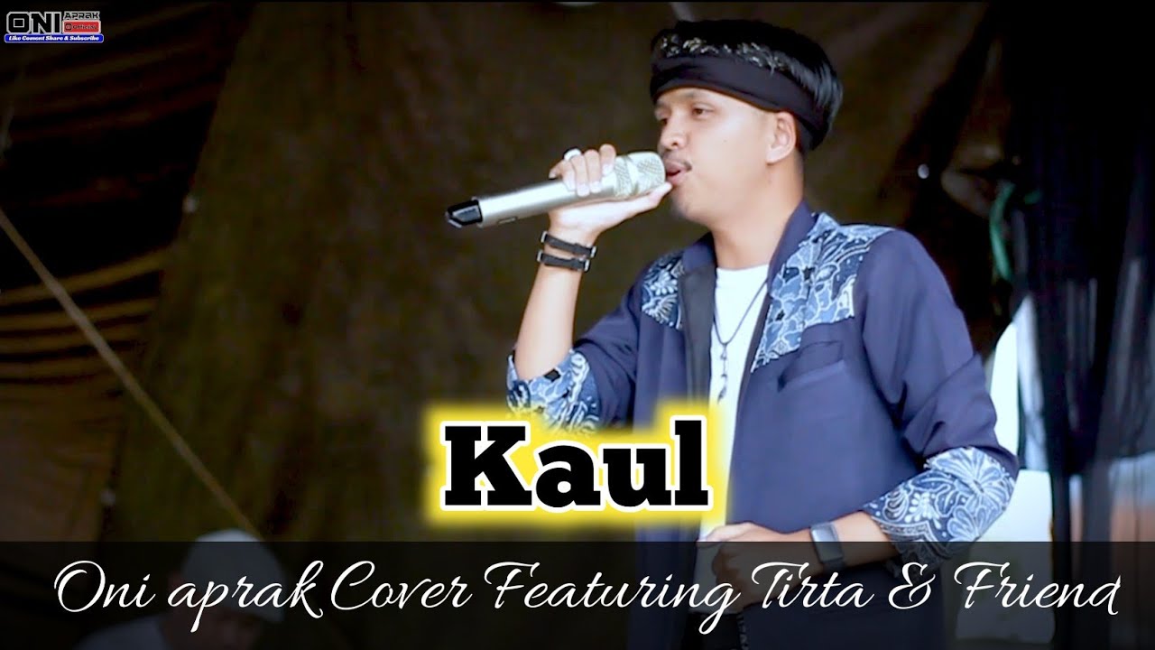 KAUL || ABIELJATNIKA #cover #oniaprak Live cibolang