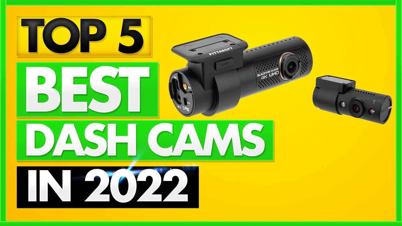 Best Dash Cam 2022 [TOP 5 Picks in 2022] ✅ Top 5 Best Car Dash Cams Review ✅