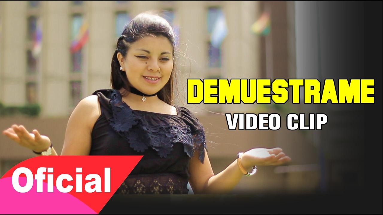 DELEITES ANDINOS - DEMUÉSTRAME   | Vídeo Oficial