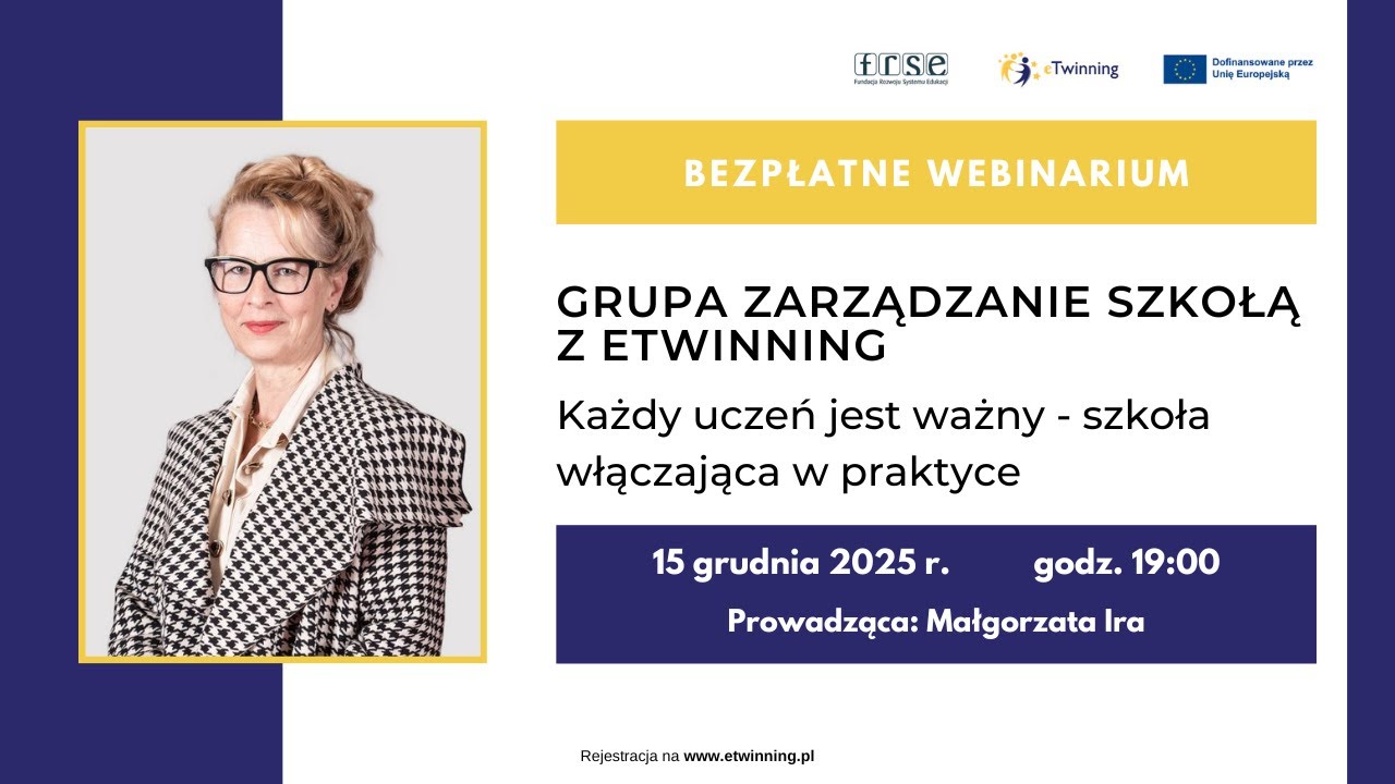 15.12.2025 - Webinarium: Każdy uczeń jest ważny - szkoła włączająca w praktyce