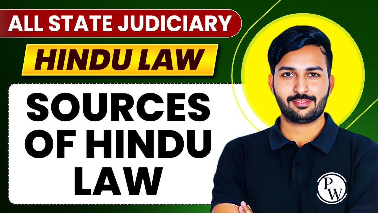 Sources of Hindu Law | Hindu Law | Family Law | All State Judiciary | Judiciary By PW
