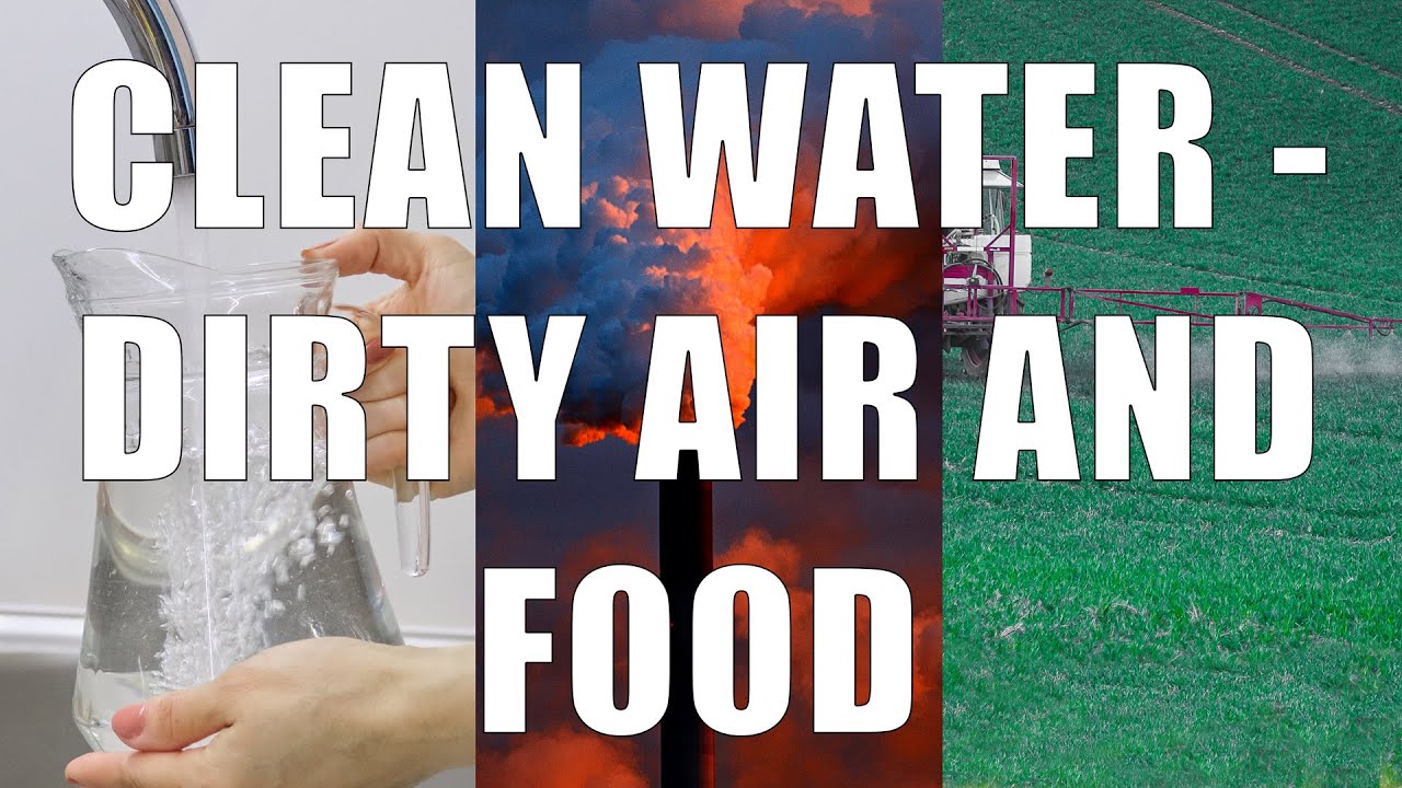 Clean Water- Dirty Air And Food (DiTuro Productions, LLC)