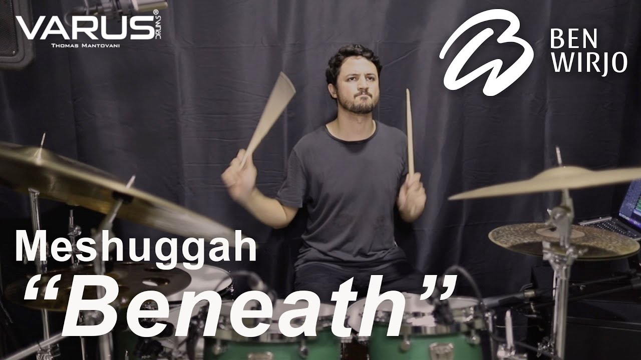 Meshuggah - Beneath - Ben Wirjo Drum Cover