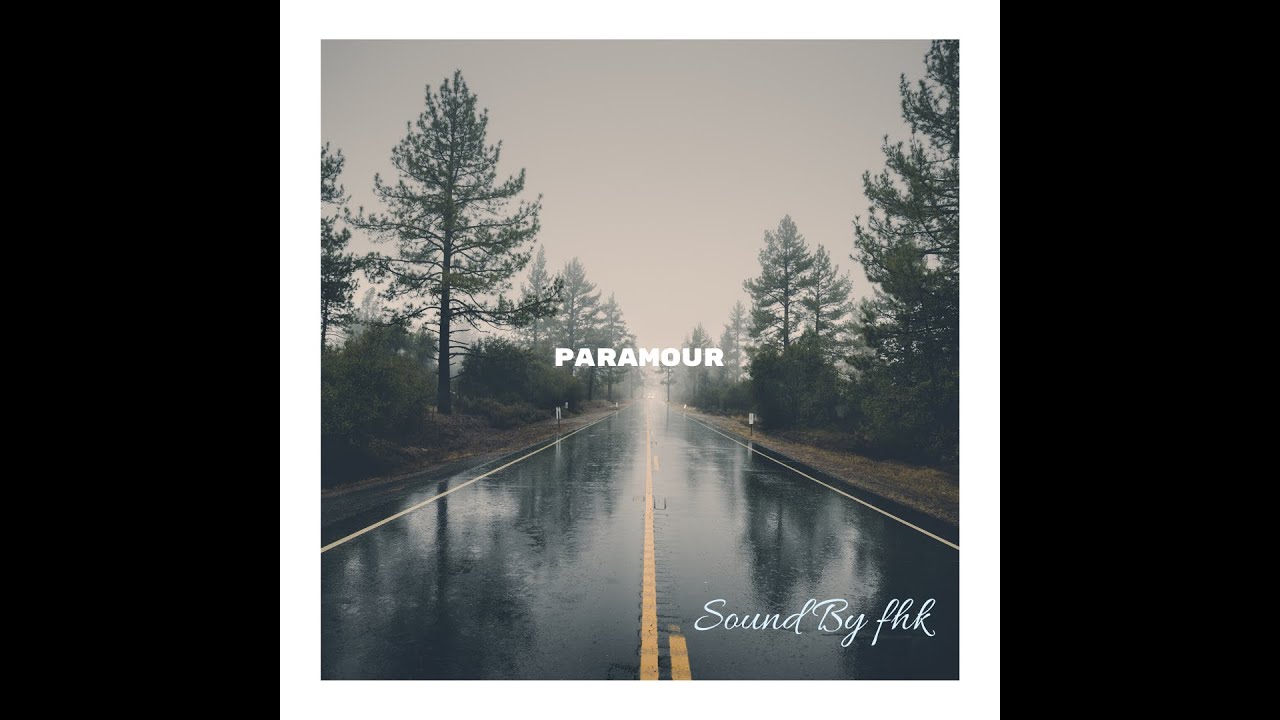 Paramour - Sound By fhk
