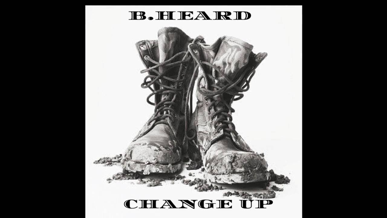 B.HEARD CHANGE UP