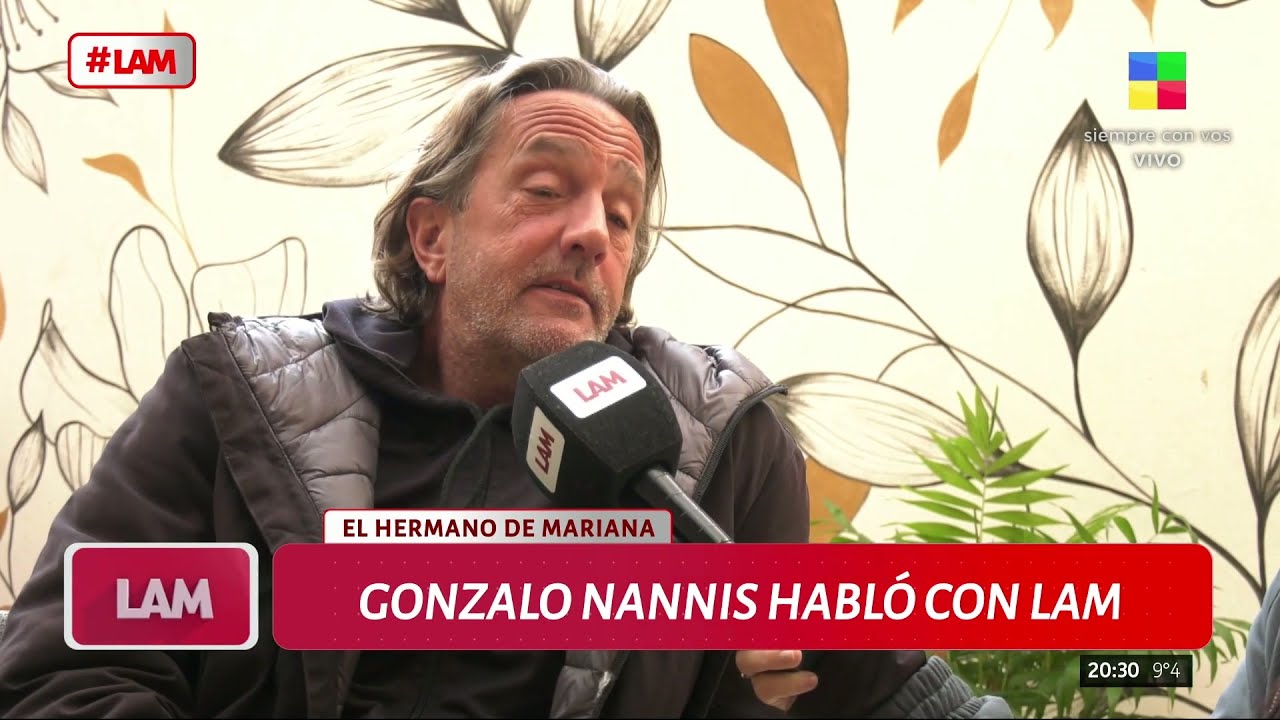 💥 REAPARECIÓ GONZALO, EL HERMANO DE MARIANA NANNIS, Y HABLÓ CON LAM