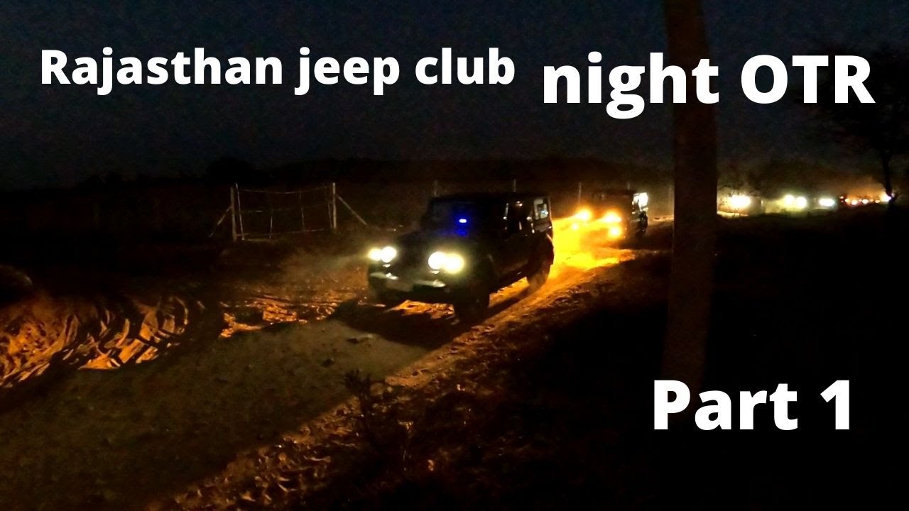 Rajasthan jeep club night OTR Jaipur | April 2022 | vlog | part 1