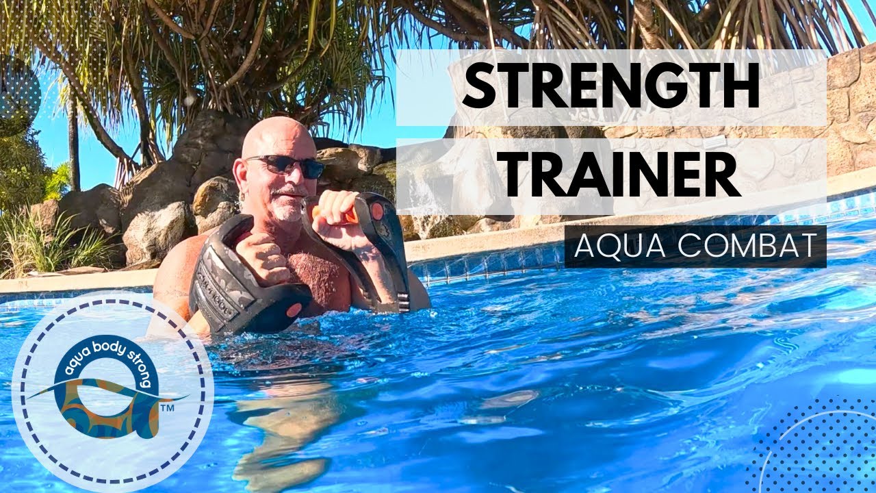 Aqua Combat | Strength Trainer