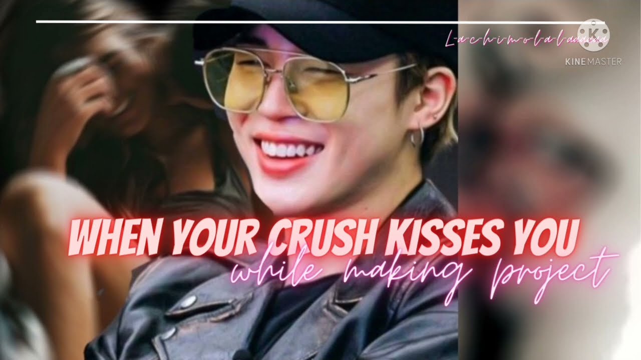 When your crush kisses you while making project #bts #jimin #ff #imagine #cute #edit #jiminff #crush