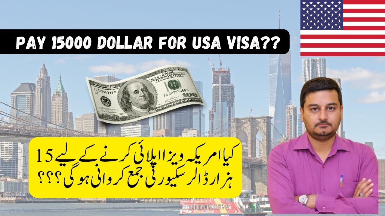 security deposit for us non immigrant visa | 15000 US SECURITY BOND FOR VISIT VISA |