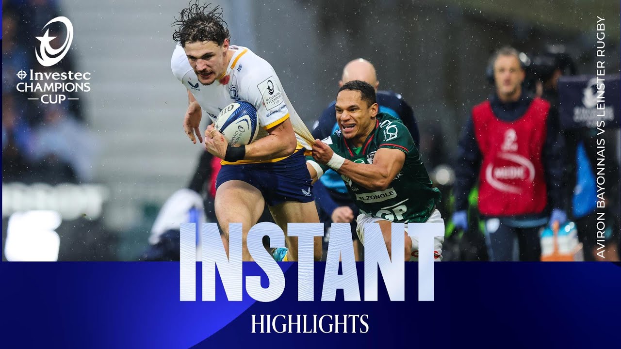 Huge battle! | Aviron Bayonnais v Leinster Rugby | Investec Champions Cup Instant Highlights