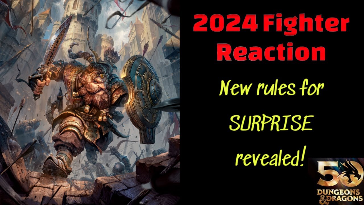 2024 Player's Handbook: Fighter and new surprise rules reaction D&D 5e 5.24