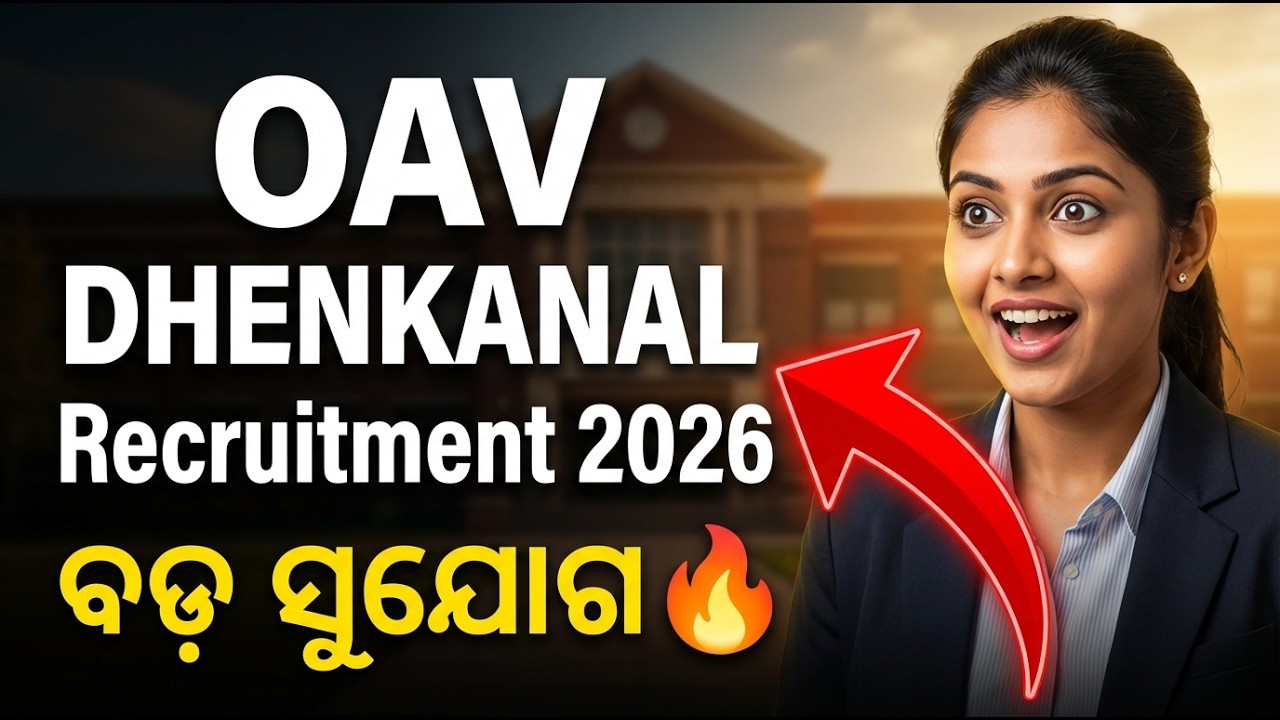 🚨 OAV Teacher Vacancy 2026 | ୯୦+ ପୋଷ୍ଟ 🏫 | ₹30,000 Salary 💰 | Apply Fast