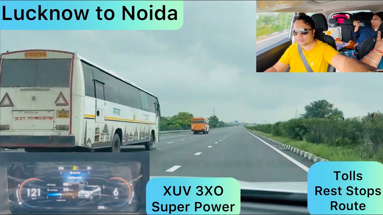 Lucknow to Noida by XUV 3XO | #agralucknowexpressway #yamunaexpressway @explorewithamit