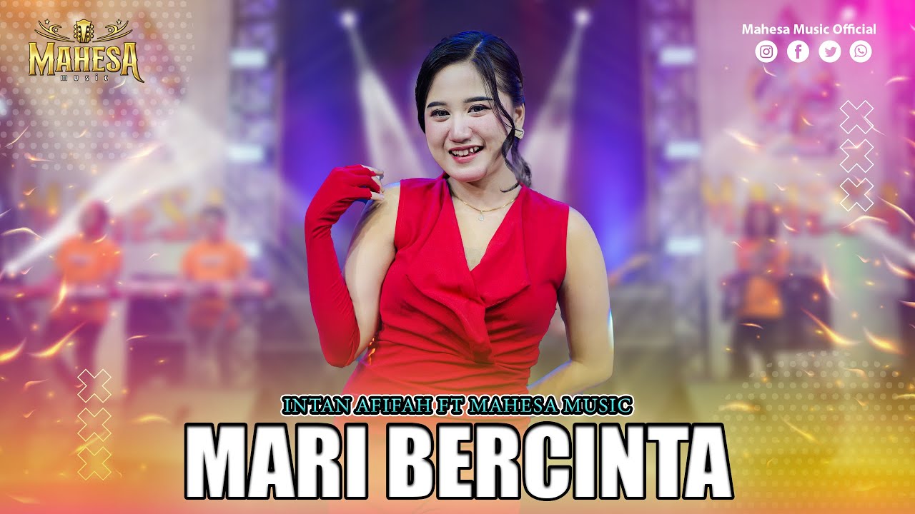 INTAN AFIFAH - MARI BERCINTA I Mahesa Music