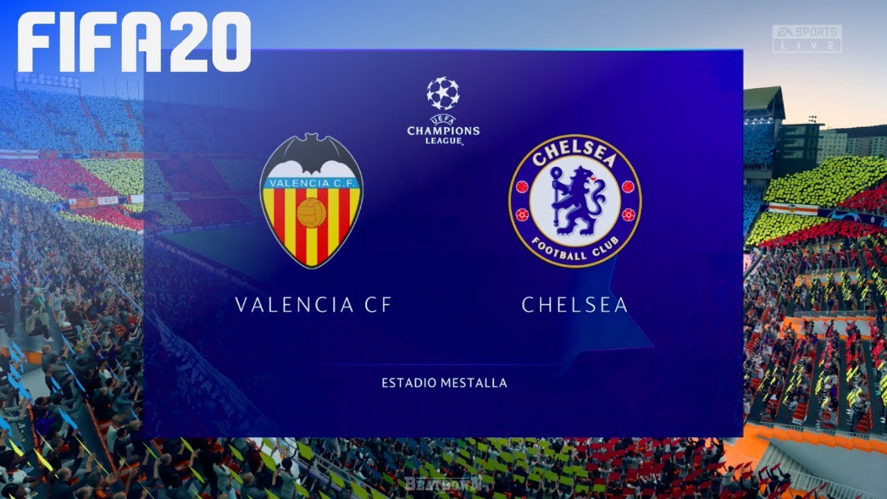 FIFA 20 - Valencia CF vs. Chelsea @ Estadio Mestalla