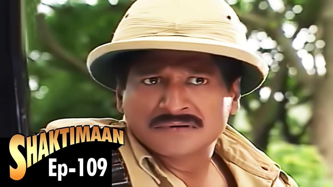 Shaktimaan (शक्तिमान) - Full Episode 109 | Kids Hindi Tv Series