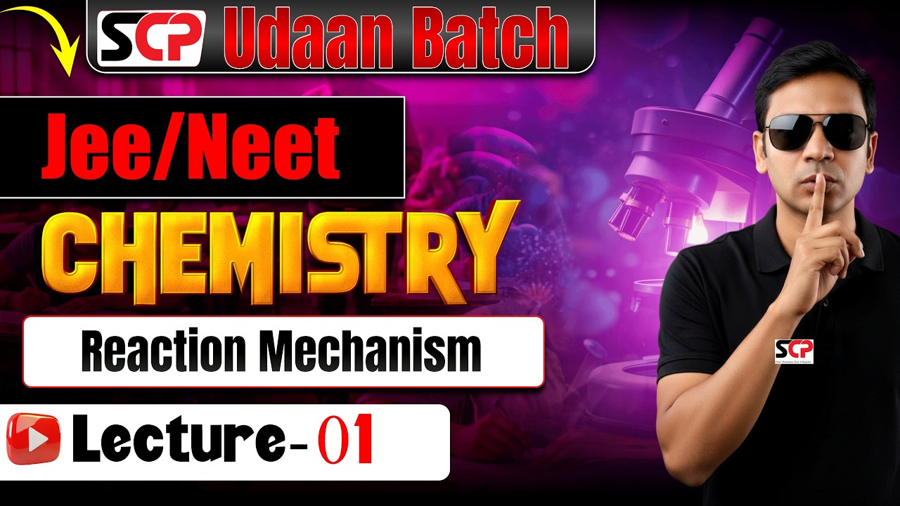 Reaction Mechanism Organic Chemistry Lec-01 | Reaction Mechanism Organic Chemistry Jee/Neet |