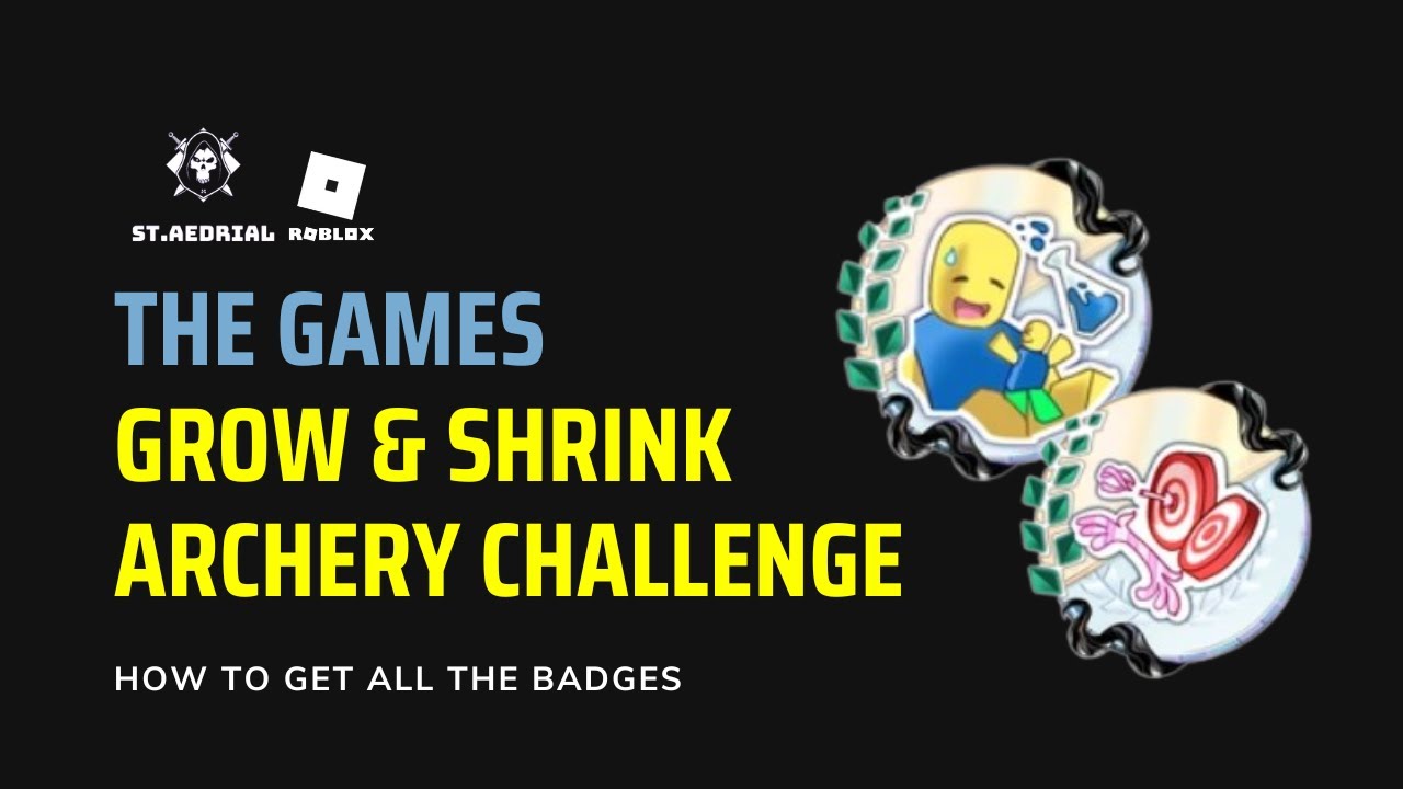 [ROBLOX EVENT] The Games Hub | Complete Grow & Shrink and Archery Challenge