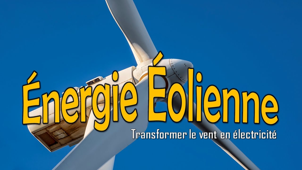 &Eacute;nergie &Eacute;olienne