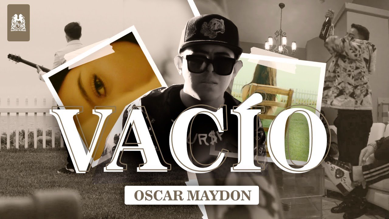 Oscar Maydon - Vacío [Official Video]