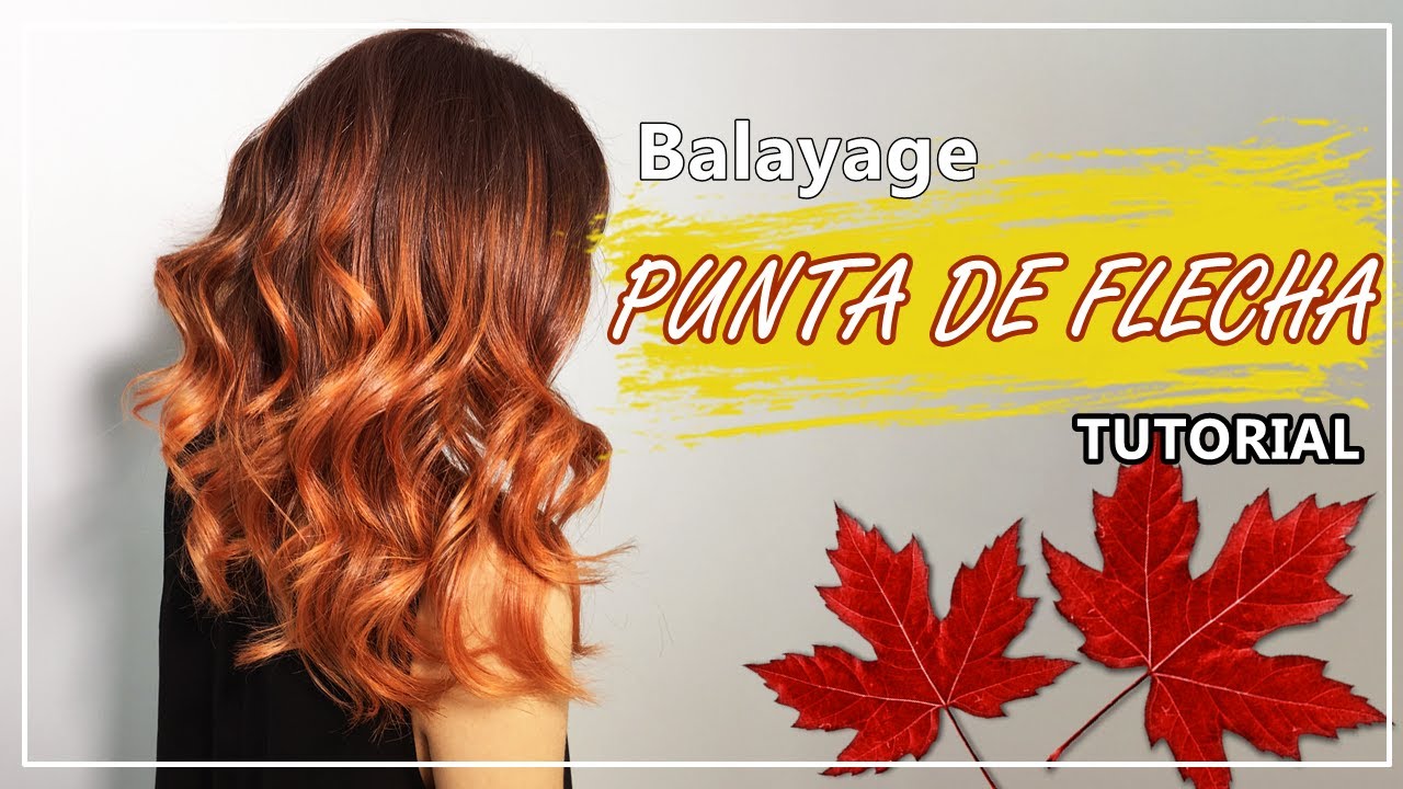💎 BALAYAGE para el Otoño [ Técnica PUNTA DE FLECHA ] - TUTORIAL COMPLETO 💎