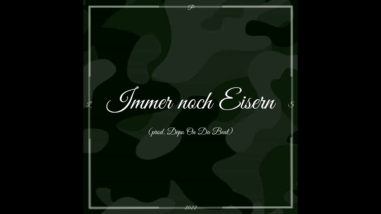Immer noch Eisern (prod. Depo On Da Beat)