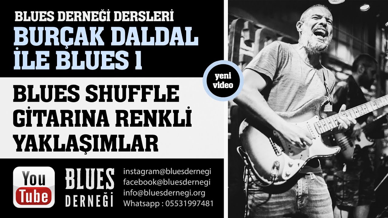 Burçak Daldal ile Blues 1 - Blues Shuffle Gitarına Renkli Yaklaşımlar