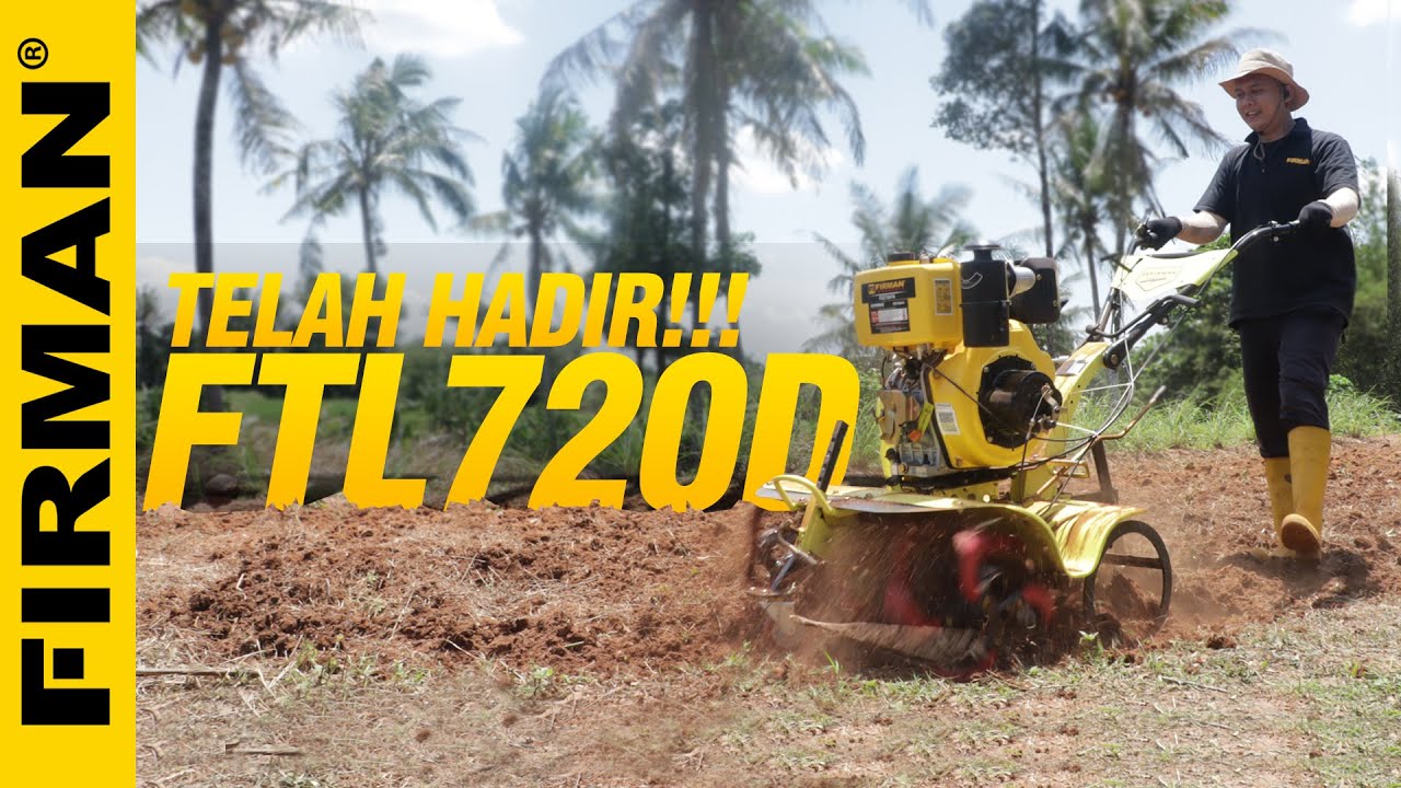 TELAH HADIR!! Mesin Bajak Mini Diesel FIRMAN FTL720D | Paling Stabil dan Nyaman di Semua Ladang!