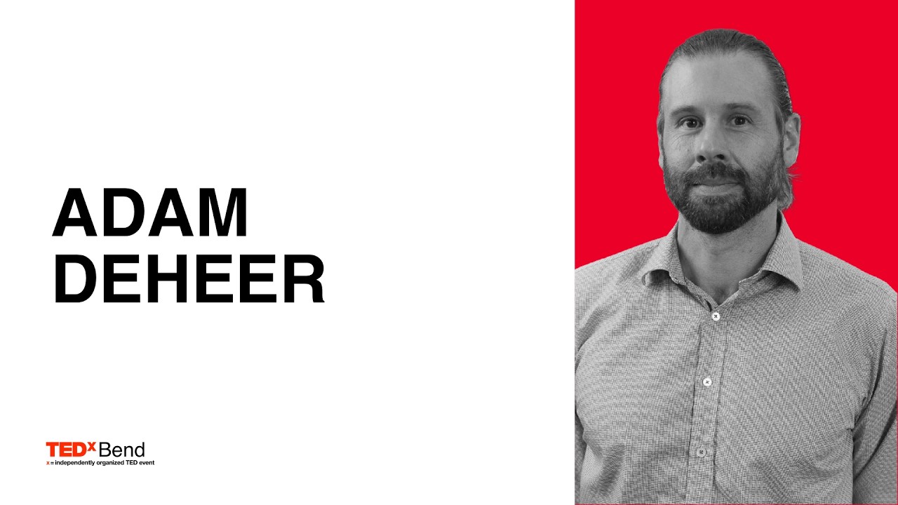 Всё, что вы знаете о воде, скорее всего, неверно | Адам ДеХир | TEDxBend