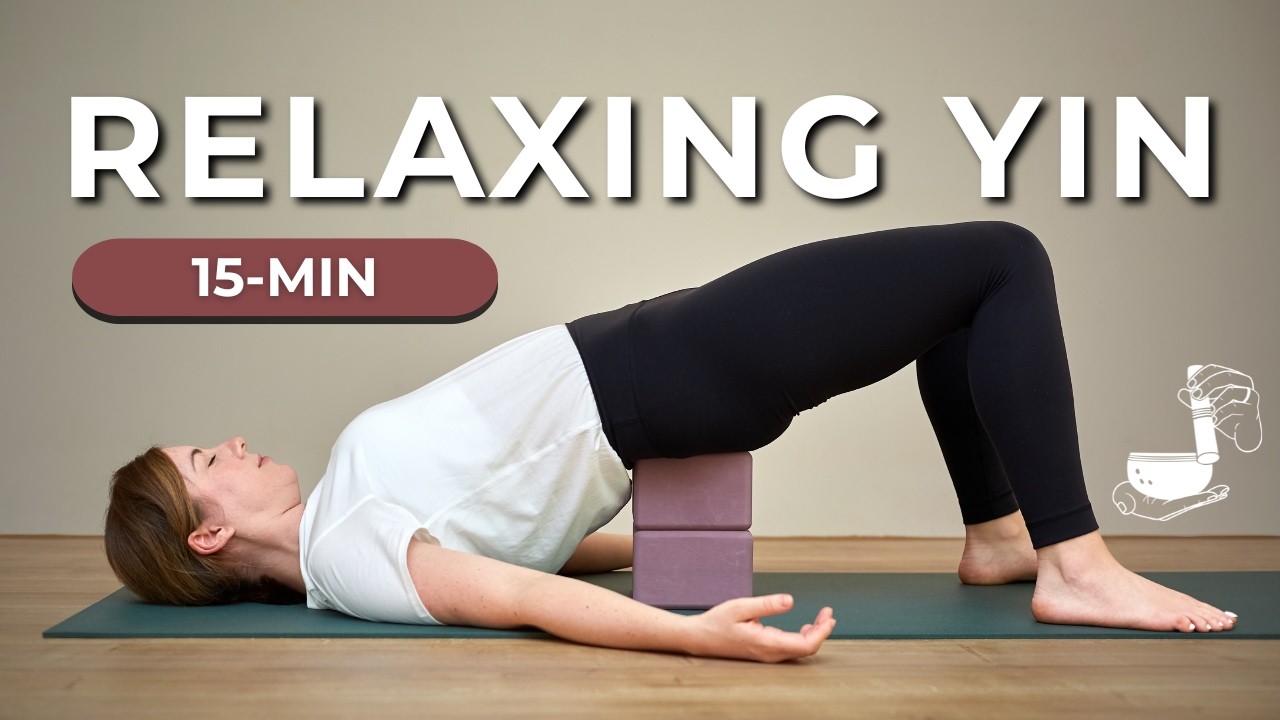 Yin Yoga for Beginners 15 minutes: Melt Away Tension