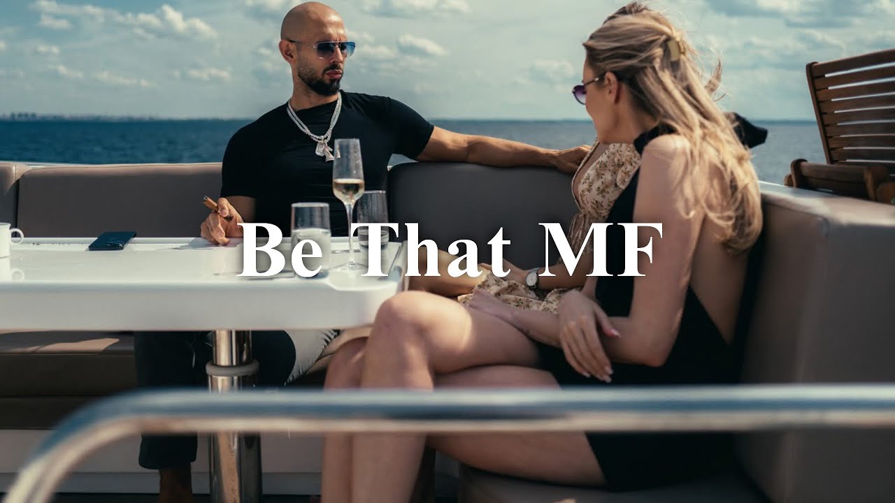 Be That MF - Andrew Tate Motivation | Motivational Speech