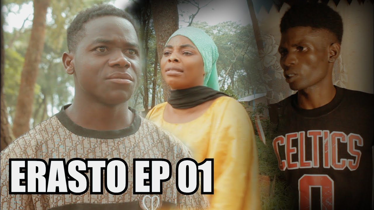 |Erasto |Ep 01| Nyarugusu movies