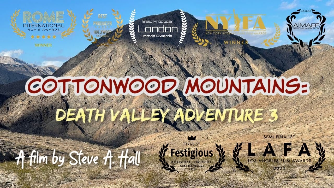 Cottonwood Mountains: Death Valley Adventure 3 (award-winning film)