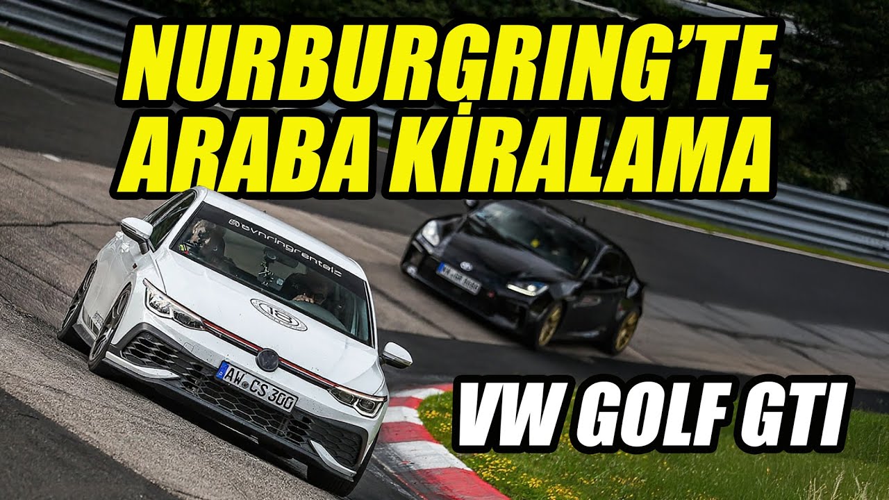 Nurburgring 'de Araba Kiralamak | VW Golf GTI Clubsport