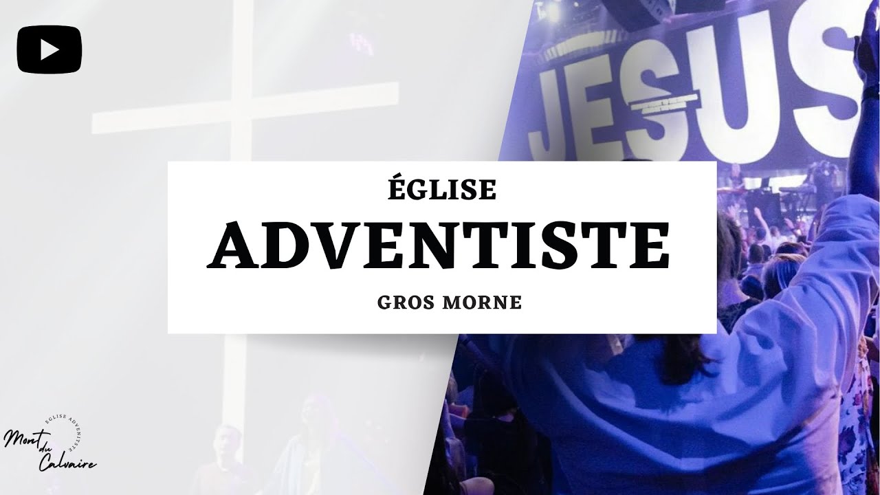 Samedi 6 Juillet 2024  ---  Prédication : CESAIRE Jacques ----   Église Adventiste Du Gros-Morne
