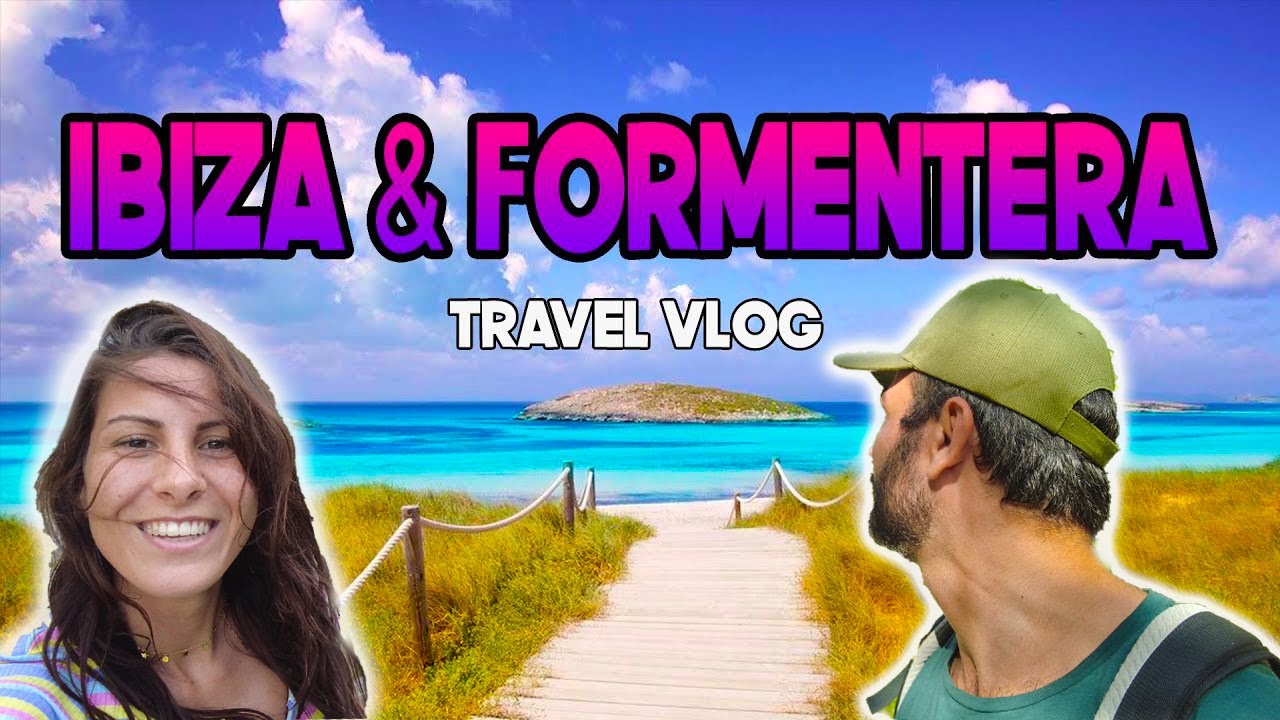IBIZA & FORMENTERA 🌎 Cosa vedere e cosa fare a IBIZA Tour Completo !