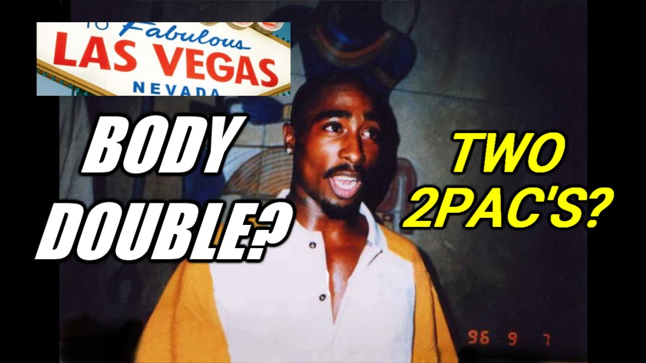 Did 2Pac have a body double in Las Vegas?