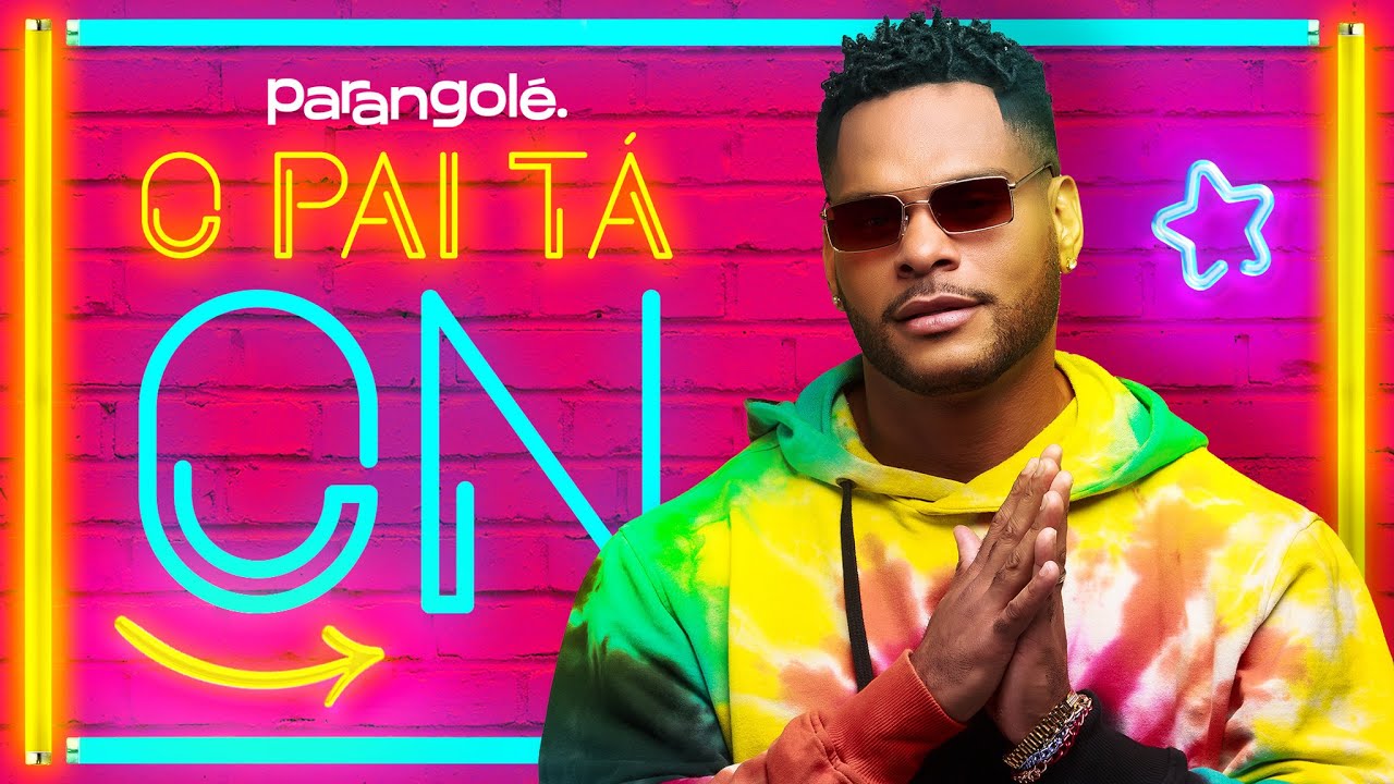 Parangol&eacute; | EP O PAI T&Aacute; ON (Oficial)